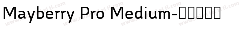 Mayberry Pro Medium字体转换